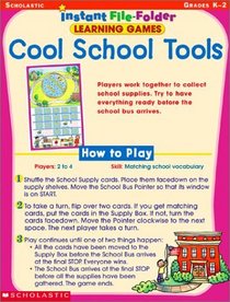 Cool School Tools (Instant File-Folder Games, Grades K-2)