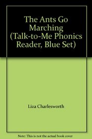 The Ants Go Marching (Talk-to-Me Phonics Reader, Blue Set)