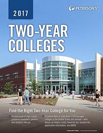 Two-Year Colleges 2017 (Peterson's Two Year Colleges)
