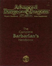 The Complete Barbarian's Handbook (Advanced Dungeon  Dragons, 2nd Edition)