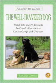The Well-Traveled Dog (Advice for Pet Owners)
