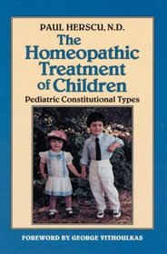 Homeopathic Treatment of Children: Pediatric Constitutional Types
