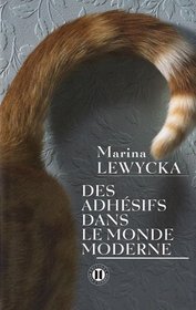 Des adhésifs dans le monde moderne (French Edition)