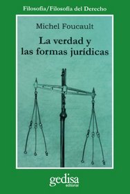 La verdad y las formas juridicas (Spanish Edition)