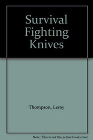 Survival Fighting Knives
