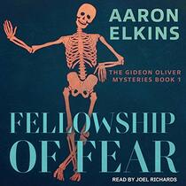 Fellowship of Fear (Gideon Oliver Mysteries)