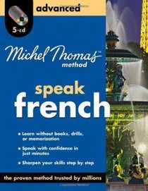 Michel Thomas Method French Advanced, 5-CD Program (Michel Thomas Series)