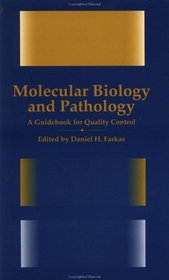 Molecular Biology and Pathology : A Guidebook for Quality Control