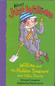 William and the Hidden Treasure: And Other Stories, Book 2 (Meet Just William)