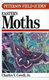 A Field Guide to Moths Eastern North America (Peterson Field Guide Series)