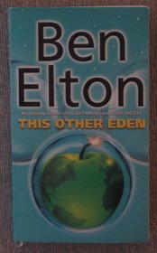 This Other Eden [Mass Market Paperback]  by Elton, Ben