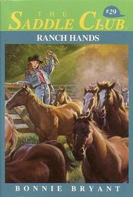 Ranch Hands (Saddle Club, No 29)