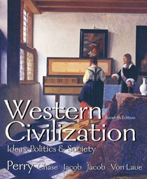 Western Civilization: Ideas, Politics  Society