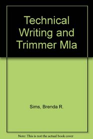 Technical Writing and Trimmer Mla