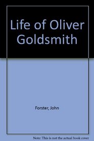 Life of Oliver Goldsmith