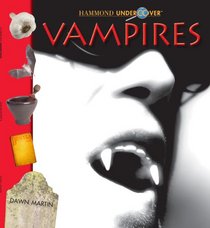 Undercover Vampires (Fact Atlas) (Hammond Undercover)