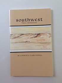Southwest: Three Definitions