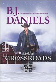 At the Crossroads (Buckhorn, Montana, Bk 3)