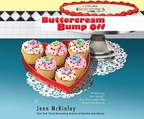 Buttercream Bump Off (Cupcake Bakery Mystery)