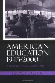 American Education, 1945-2000
