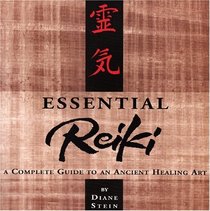 Essential Reiki: A Complete Guide to an Ancient Healing Art (Audio CD) (Abridged)
