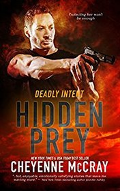 Hidden Prey (Deadly Intent) (Volume 1)