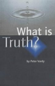 What is Truth?