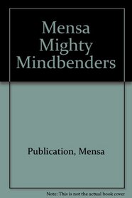 Mensa Mighty Mindbenders