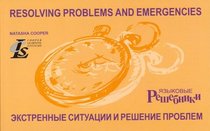 Resolving Problems and Emergencies - Ekstrennye Situatsii i Resheniye Problem (Russian Edition)