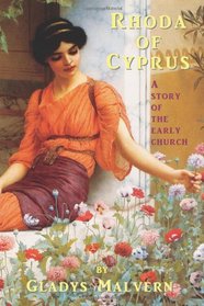 Rhoda of Cyprus - A Story of the Early Church