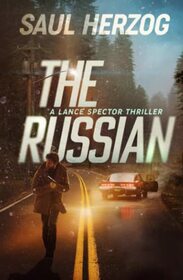 The Russian: American Assassin (Spy Thriller)