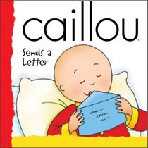 Caillou Sends a Letter (Backpack (Caillou))