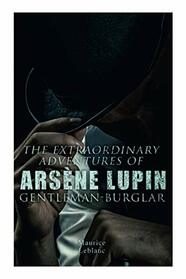 The Extraordinary Adventures of Arsne Lupin, Gentleman-Burglar