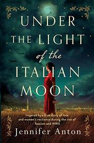 Under the Light of the Italian Moon