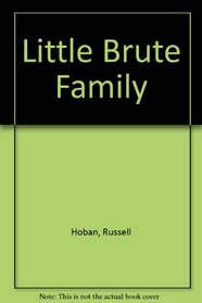 Little Brute Family