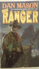 The Ranger (Ranger, Bk 1)