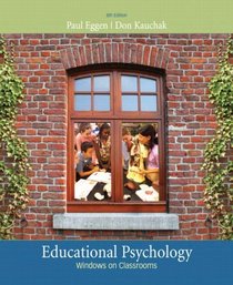 Educational Psychology: Windows on Classrooms (with MyEducationLab) (8th Edition)