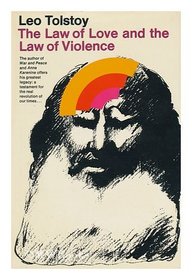 The law of love and the law of violence;