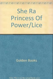 She Ra, Princess Of Power/Lice (Princess of Power)