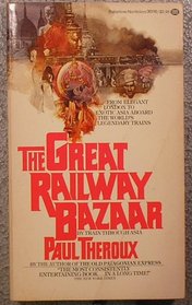 The Great Railway Bazaar