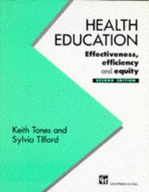 Health Education: Effectiveness, Efficiency and Equity