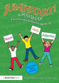Jumpstart! Grammar: Games and activities for ages 6-14