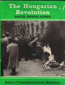 The Hungarian Revolution (Twentieth-century histories)