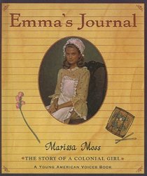 Emma's Journal (Young American Voice Books (Prebound))