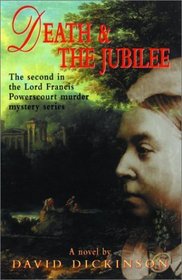 Death and the Jubilee (Lord Francis Powerscourt, Bk 2)