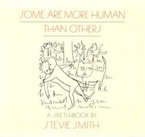 Some Are More Human Than Others: Sketch-Book (New Directions Paperbook)