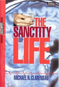 The Sanctity of Life (Spiritual Discovery Series)