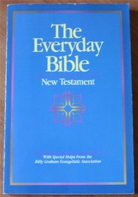 The Everyday Bible: New Testament