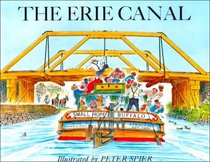 The Erie Canal (Peter Spier Bk)