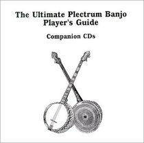 The Ultimate Plectrum Banjo Player's Guide, Compact Disc Companion to Vol.1  Vol.2  (Set of 2)